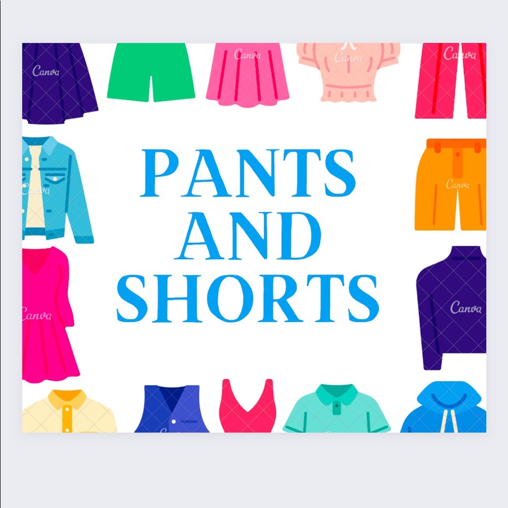Pants and Shorts